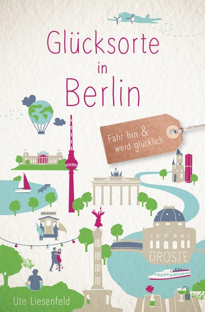Glücksorte in Berlin, Ute Liesenfeld