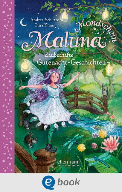 Maluna Mondschein. Zauberhafte Gutenacht-Geschichten, Andrea Schütze