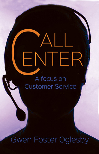 Call Center, Gwen Foster Oglesby
