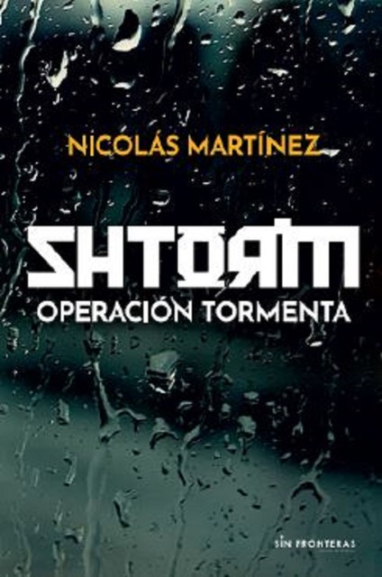 Shtorm operación tormenta, Nicolás Martínez