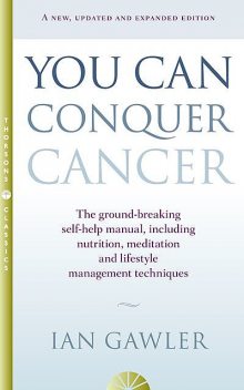 You Can Conquer Cancer, Ian Gawler