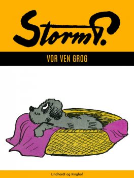 Storm P. – Vor ven Grog og andre fortællinger, Storm P.