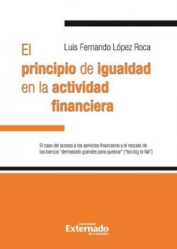El principio de igualdad en la actividad financiera, Luis Fernando López Roca