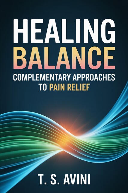 Healing Balance, T. S Avini