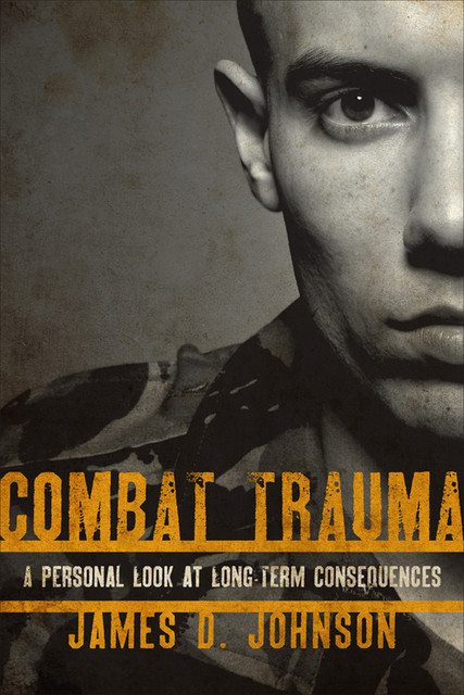 Combat Trauma, James Johnson