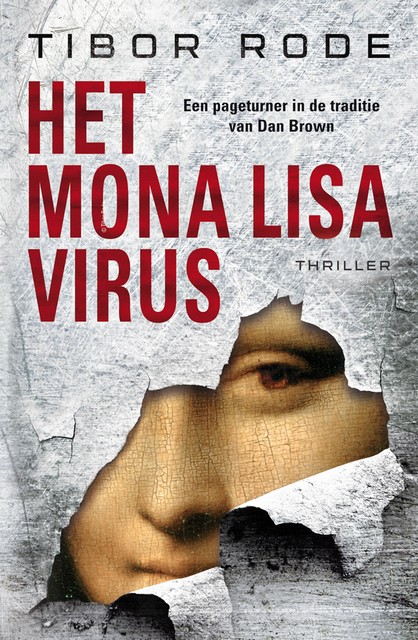 Het Mona Lisa-virus, Tibor Rode