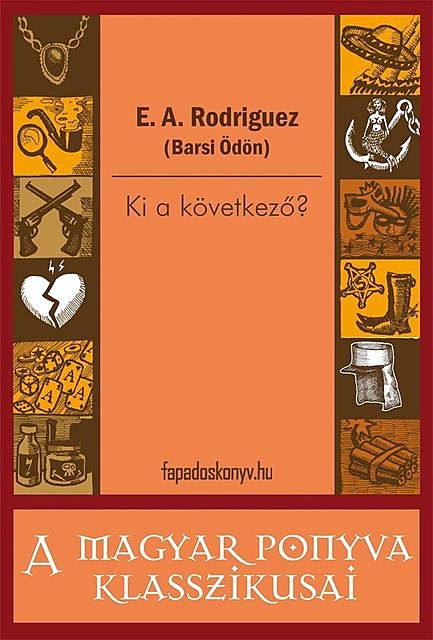 Ki a következő, E.A. Rodriguez