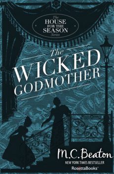 The Wicked Godmother, M.C.Beaton