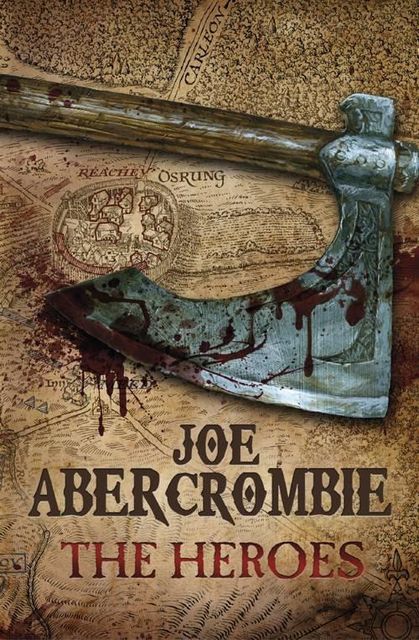 The Heroes, Joe Abercrombie
