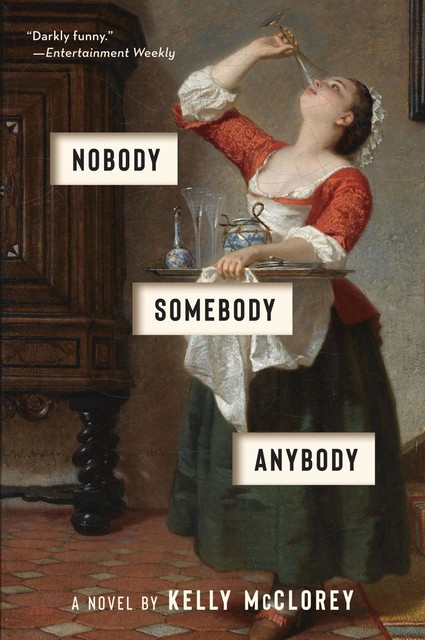 Nobody, Somebody, Anybody, Kelly McClorey