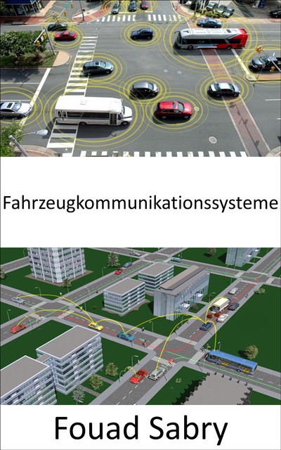 Fahrzeugkommunikationssysteme, Fouad Sabry