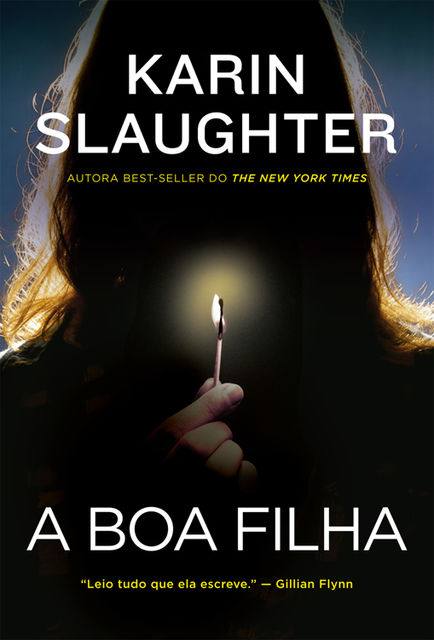 A Boa Filha, Karin Slaughter