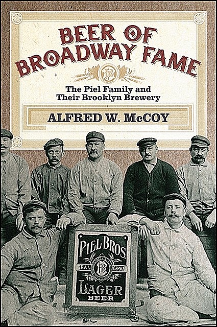 Beer of Broadway Fame, Alfred W. MCCoy