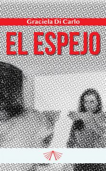 El espejo, Graciela Di Carlo