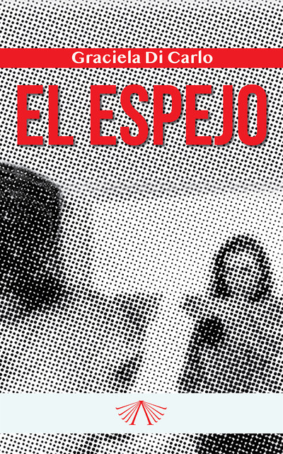 El espejo, Graciela Di Carlo