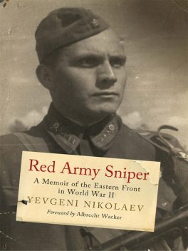 Red Army Sniper, Yevgeni Nikolaev