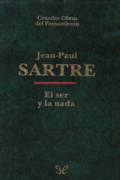 El ser y la nada, Jean Paul Sartre