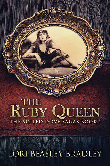 The Ruby Queen, Lori Beasley Bradley