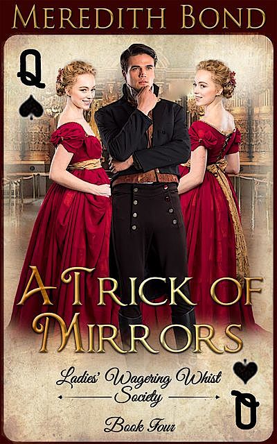 A Trick of Mirrors, Meredith Bond