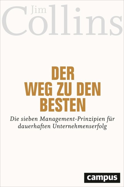 Der Weg zu den Besten, Jim Collins