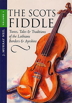 The Scots Fiddle, J.Murray Neil, Kathleen McPhee