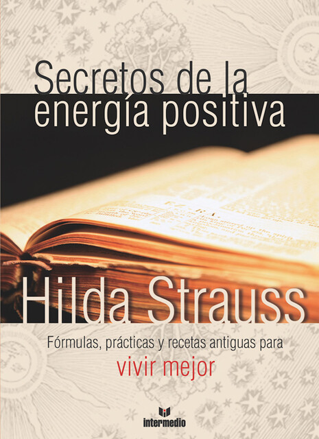 Secretos de la energia positiva, Hilda Strauss Cortissoz