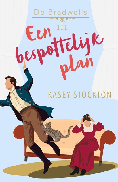 Een bespottelijk plan, Kasey Stockton