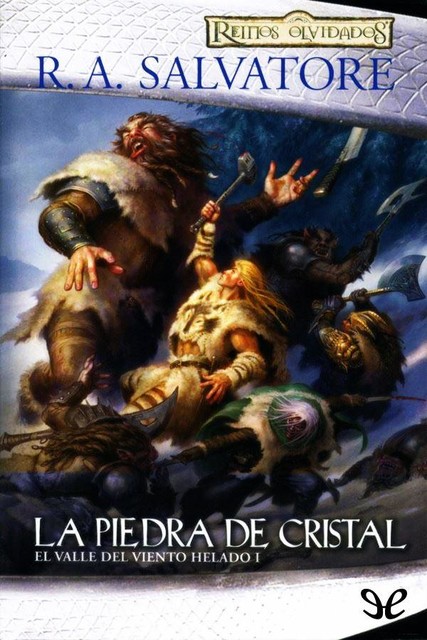 La piedra de cristal, R.A.Salvatore