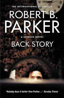 Back Story, Robert B.Parker