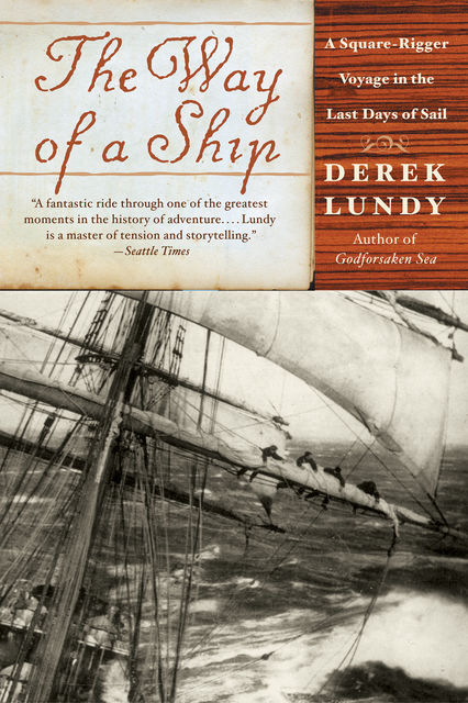 The Way of a Ship, Derek Lundy