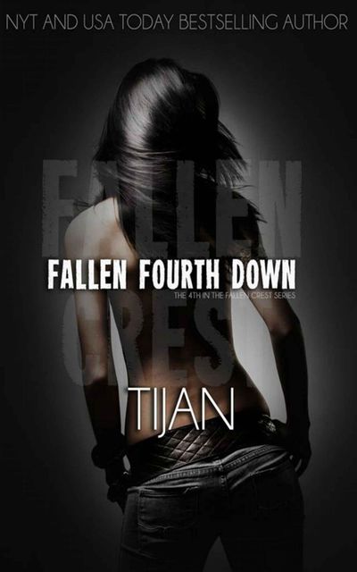 Fallen Fourth Down (Fallen Crest #4), Tijan