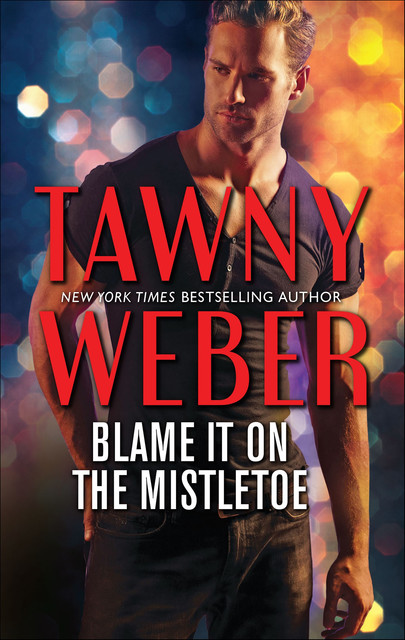 Blame it on the Mistletoe, Weber Tawny