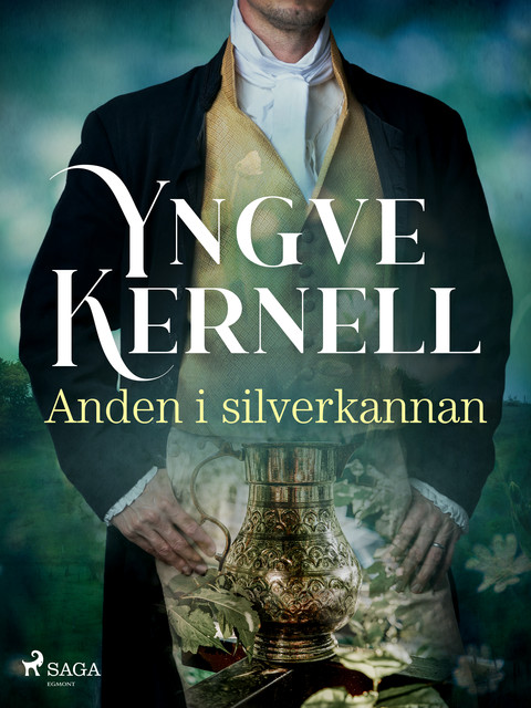 Anden i silverkannan, Yngve Kernell