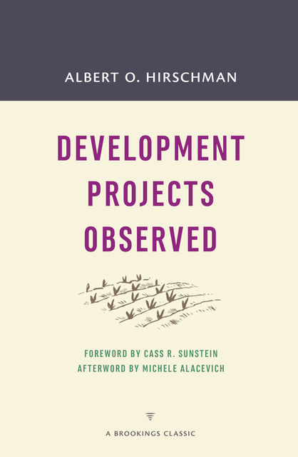 Development Projects Observed, Albert O. Hirschman