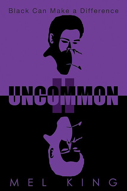 Uncommon II, Mel King