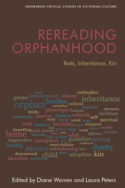 Rereading Orphanhood, Laura Peters, Edited by Diane Warren