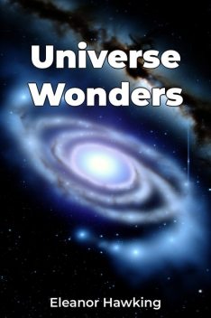 Universe Wonders, Eleanor Hawking