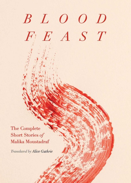 Blood Feast, Malika Moustadraf