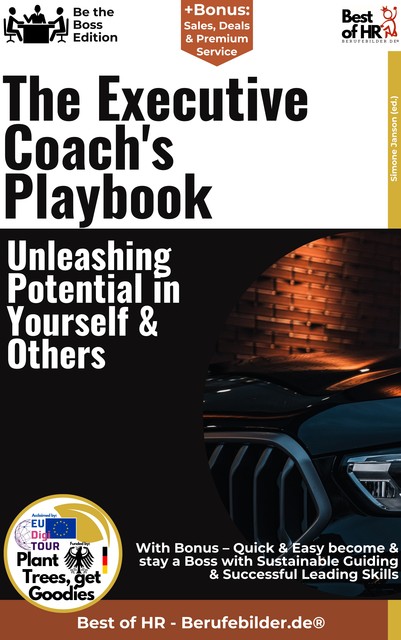 The Executive Coach's Playbook – Unleashing Potential in Yourself & Others, Simone Janson