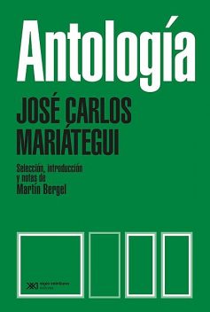 Antología, José Carlos Mariátegui