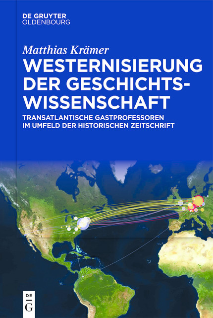 Westernisierung der Geschichtswissenschaft, Matthias Krämer