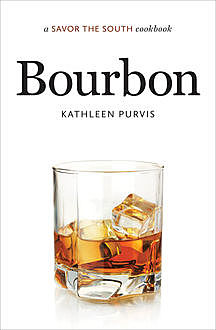Bourbon, Kathleen Purvis