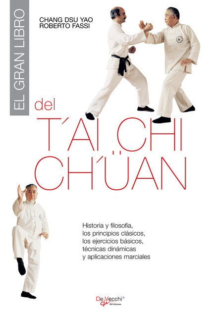 El gran libro del T'ai Chi Ch'üan, Chang Dsu Yao, Roberto Fassi