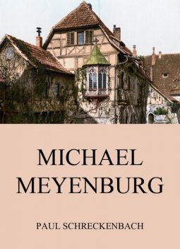 Michael Meyenburg, Paul Schreckenbach