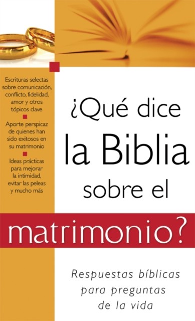Qué dice la Biblia sobre el matrimonio, Compiled by Barbour Staff