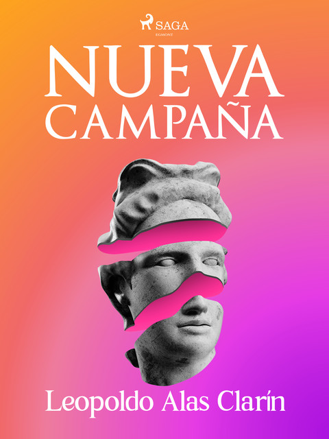 Nueva campaña, Leopoldo Alas Clarín