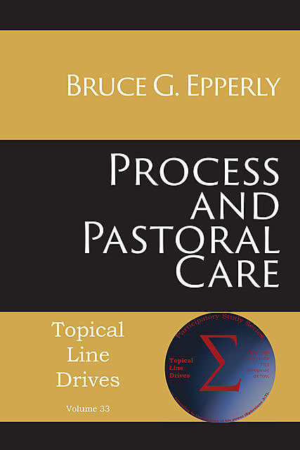 Process and Pastoral Care, Bruce Epperly
