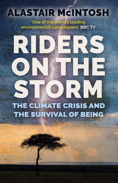 Riders on the Storm, Alastair McIntosh