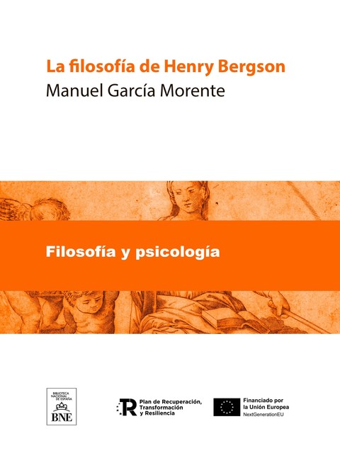 La filosofía de Henri Bergson, Manuel García Morente