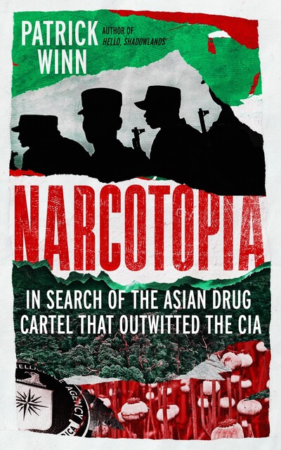 Narcotopia, Patrick Winn